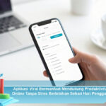 Aplikasi-Viral-Bermanfaat-Mendukung-Produktivitas-Online-Tanpa-Stres-Berlebihan-Sehari-Hari-Pengguna