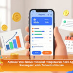 Aplikasi-Viral-Untuk-Pencatat-Pengeluaran-Kecil-Agar-Keuangan-Lebih-Terkontrol-Harian