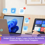 Gadget-Ringan-dengan-Fungsi-Optimal-Mendukung-Kebutuhan-Digital-Harian-Pengguna