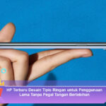 HP-Terbaru-Desain-Tipis-Ringan-untuk-Penggunaan-Lama-Tanpa-Pegal-Tangan-Berlebihan