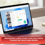 Rekomendasi-Laptop-Terbaik-untuk-Kerja-Online-Produktif-dan-Stabil-Harian-Modern