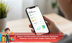Aplikasi-Viral-Bermanfaat-Untuk-Membantu-Manajemen-Kebiasaan-Harian-Positif-Jangka-Panjang-Efektif