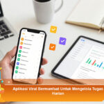 Aplikasi-Viral-Bermanfaat-Untuk-Mengelola-Tugas-Harian