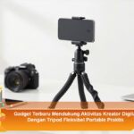 Gadget-Terbaru-Mendukung-Aktivitas-Kreator-Digital-Dengan-Tripod-Fleksibel-Portable-Praktis