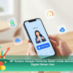 HP-Terbaru-Dengan-Performa-Stabil-Untuk-Aktivitas-Digital-Sehari-Hari