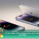 HP-dan-Gadget-Terbaru-dengan-Desain-Tipis-Ringan-dan-Elegan
